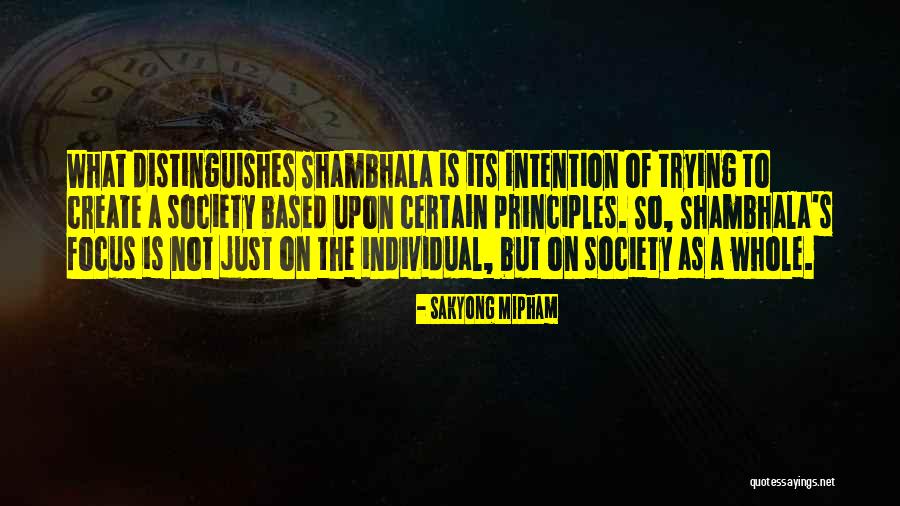 Sakyong Shambhala Quotes By Sakyong Mipham Sakyong Shambhala Quotes By Sakyong Mipham