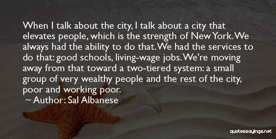 Sal Albanese Quotes 1146884