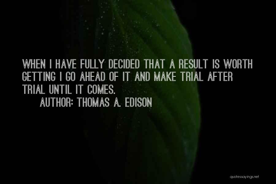 Salaam Namaste Funny Quotes By Thomas A. Edison