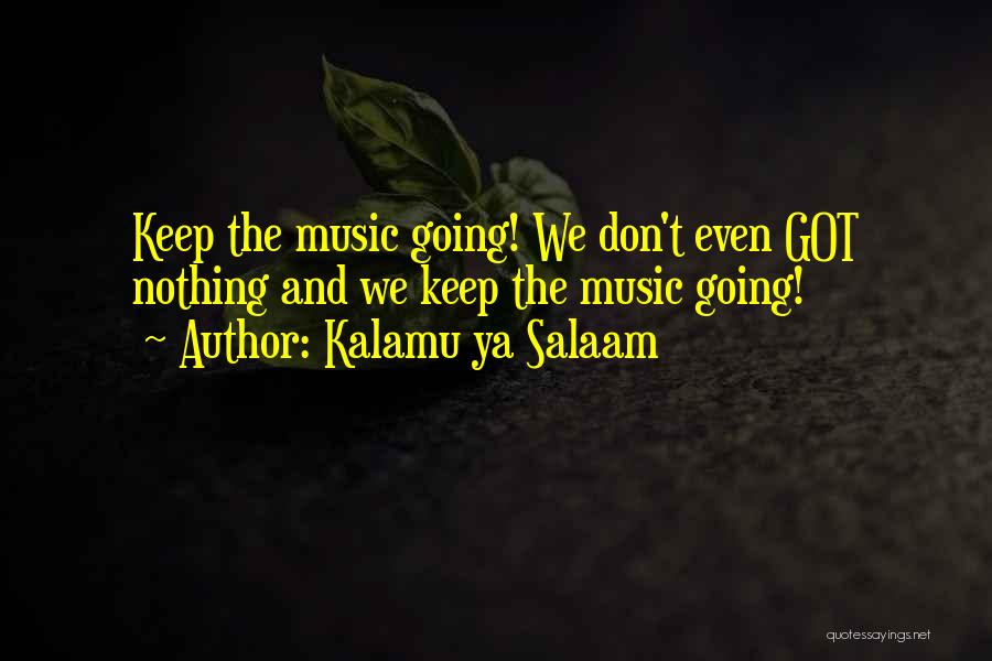 Salaam Quotes By Kalamu Ya Salaam