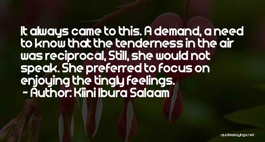 Salaam Quotes By Kiini Ibura Salaam