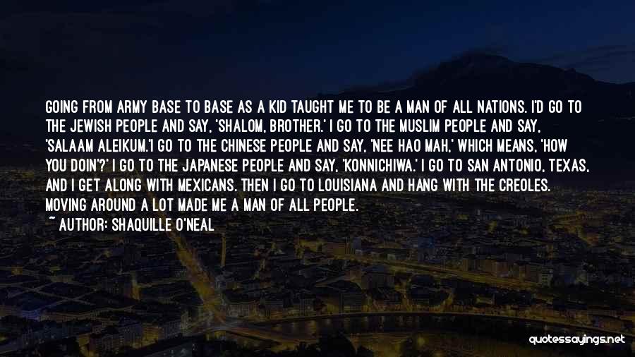 Salaam Quotes By Shaquille O'Neal