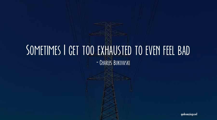 Salaams Towards The Prophet Quotes By Charles Bukowski Salaams Towards The Prophet Quotes By Charles Bukowski