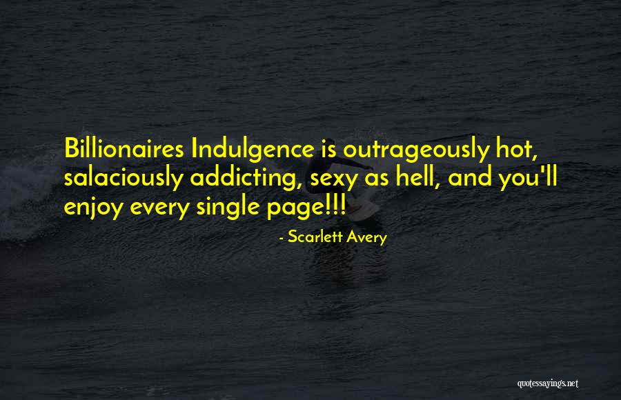 Salaciously Quotes By Scarlett Avery Salaciously Quotes By Scarlett Avery