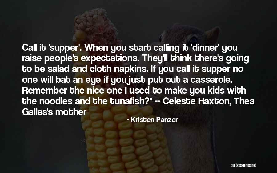 Salad Dinner Quotes By Kristen Panzer Salad Dinner Quotes By Kristen Panzer