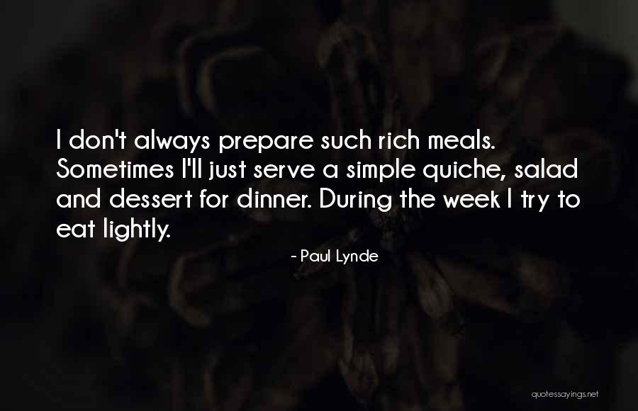 Salad Dinner Quotes By Paul Lynde Salad Dinner Quotes By Paul Lynde