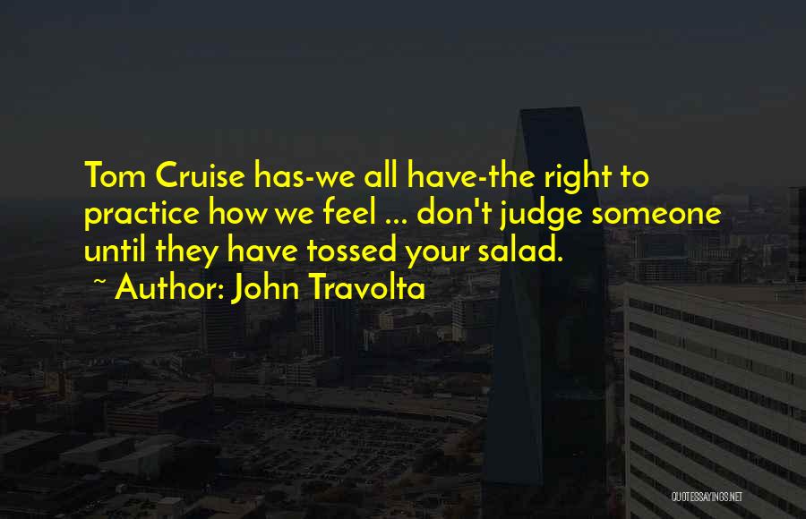 Salad Quotes By John Travolta