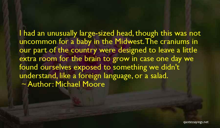 Salad Quotes By Michael Moore