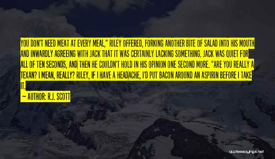 Salad Quotes By R.J. Scott