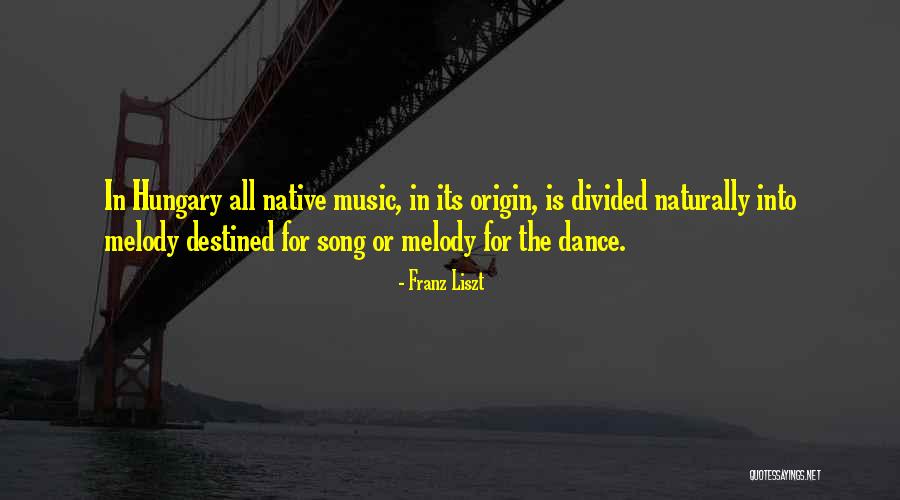 Saladas Diferentes Quotes By Franz Liszt Saladas Diferentes Quotes By Franz Liszt
