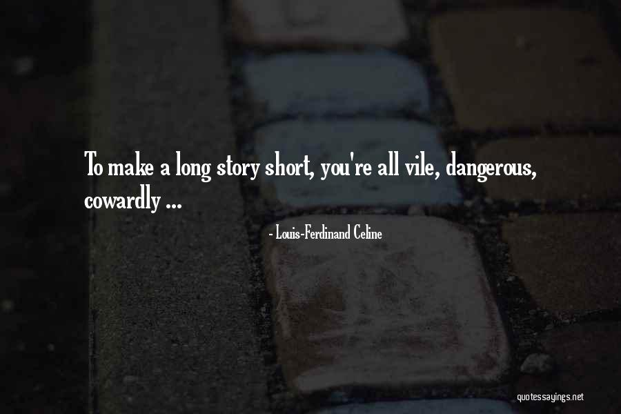 Saladas Diferentes Quotes By Louis-Ferdinand Celine Saladas Diferentes Quotes By Louis-Ferdinand Celine