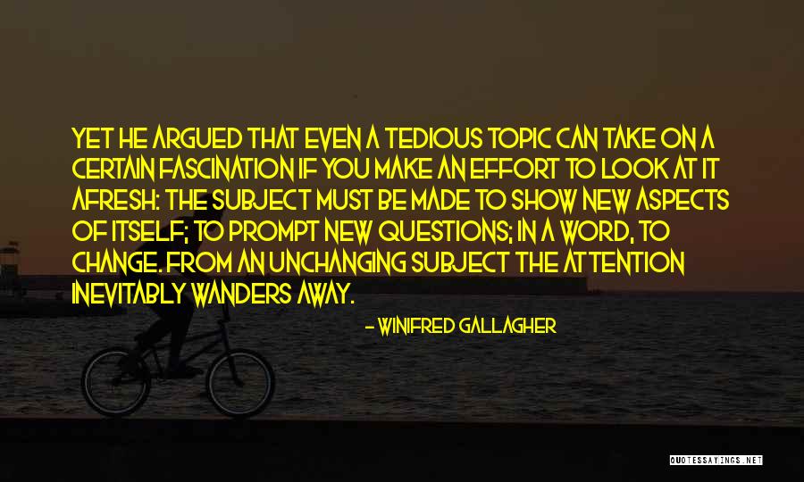 Saladeen Alamin Quotes By Winifred Gallagher Saladeen Alamin Quotes By Winifred Gallagher