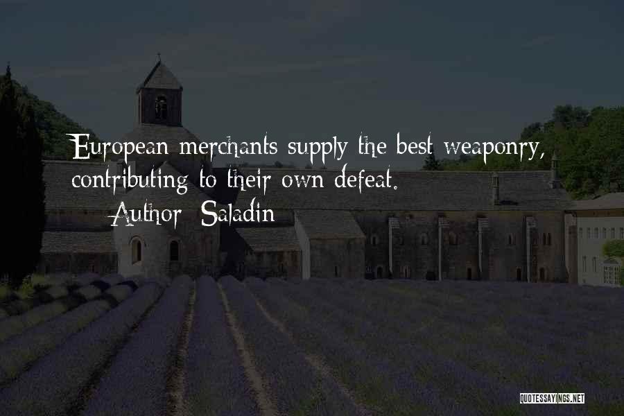 Saladin War Quotes By Saladin