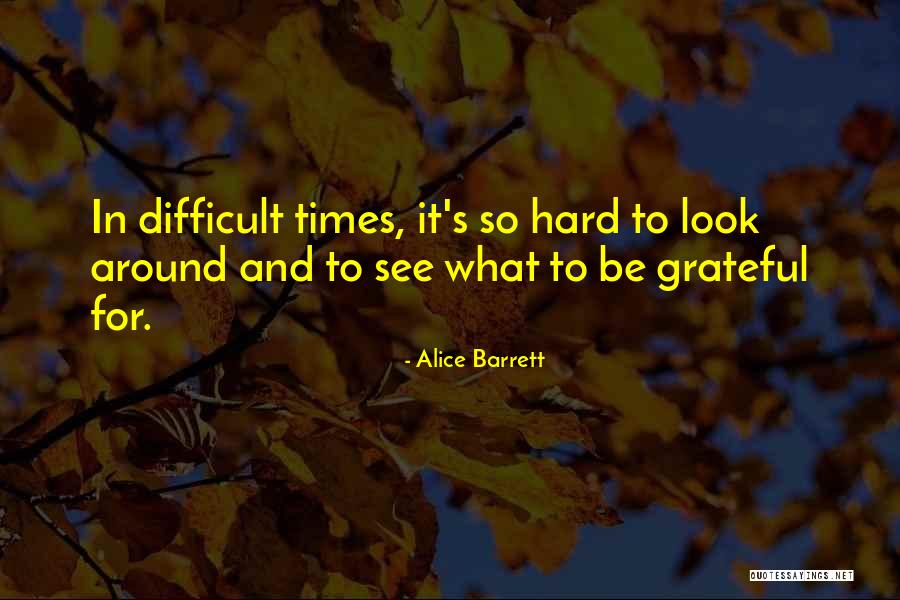 Salagoudi Feet Quotes By Alice Barrett