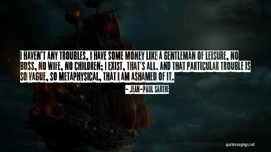 Salah Al Din Yusuf Quotes By Jean-Paul Sartre Salah Al Din Yusuf Quotes By Jean-Paul Sartre