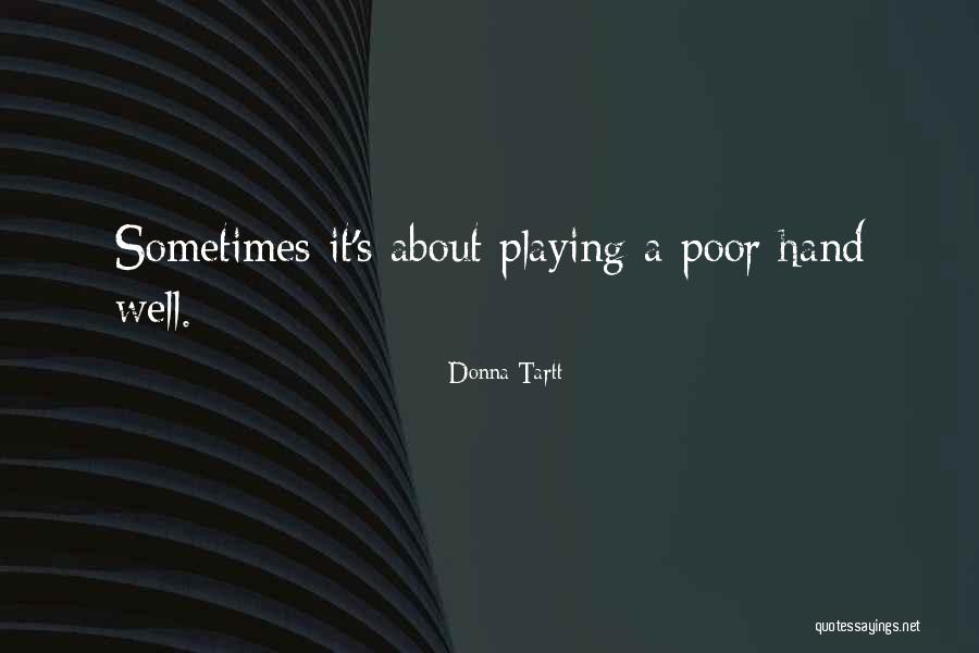 Salah Fajr Quotes By Donna Tartt