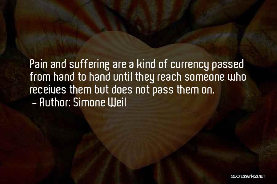 Salahuddin Quader Chowdhury Quotes By Simone Weil
