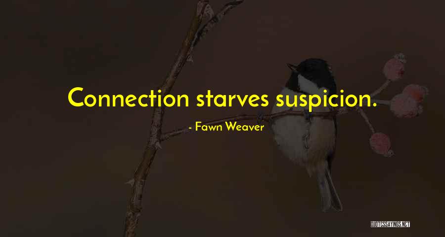 Salam Isnin Quotes By Fawn Weaver