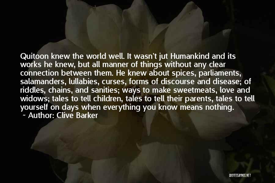Salamanders Quotes By Clive Barker