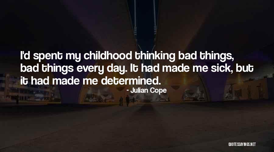 Salamandra Aquecimento Quotes By Julian Cope Salamandra Aquecimento Quotes By Julian Cope