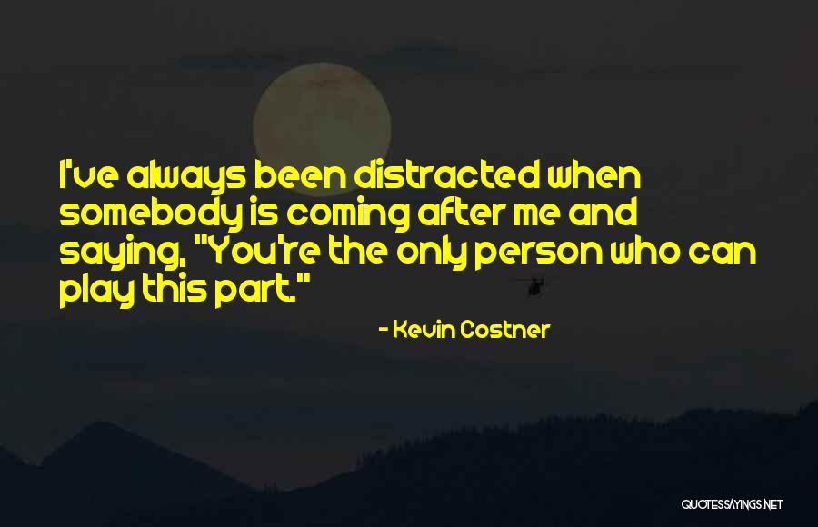 Salamatouna Quotes By Kevin Costner Salamatouna Quotes By Kevin Costner