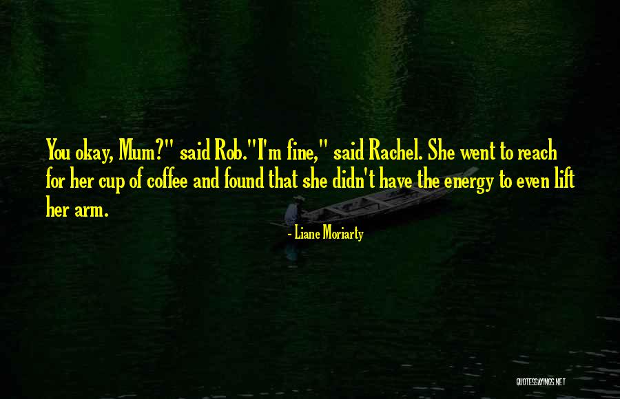 Salamay Murder Quotes By Liane Moriarty Salamay Murder Quotes By Liane Moriarty