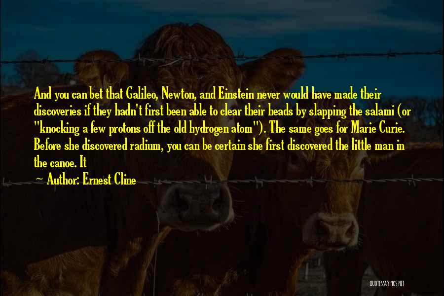 Salami Quotes By Ernest Cline