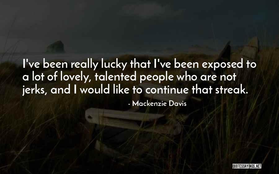 Salamin 420 Quotes By Mackenzie Davis Salamin 420 Quotes By Mackenzie Davis
