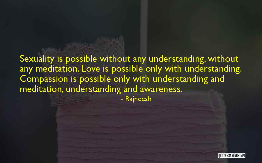 Salamishah Quotes By Rajneesh Salamishah Quotes By Rajneesh
