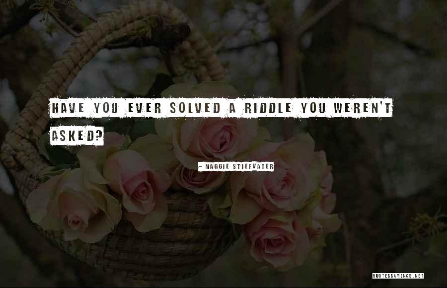 Salamones Quotes By Maggie Stiefvater Salamones Quotes By Maggie Stiefvater