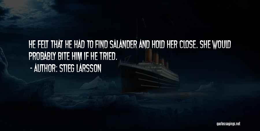 Salander Quotes By Stieg Larsson