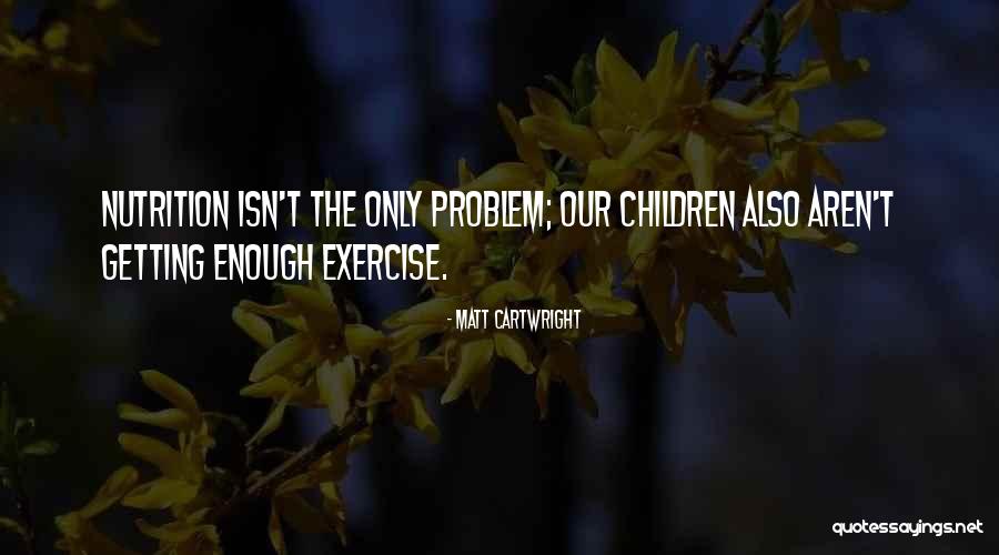 Salanders Quotes By Matt Cartwright Salanders Quotes By Matt Cartwright