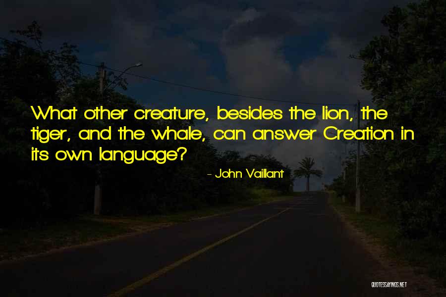 Salapang Sa Quotes By John Vaillant Salapang Sa Quotes By John Vaillant