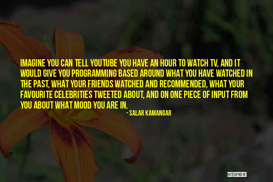 Salar Quotes By Salar Kamangar Salar Quotes By Salar Kamangar