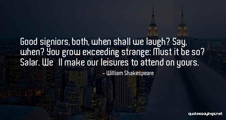 Salar Quotes By William Shakespeare Salar Quotes By William Shakespeare