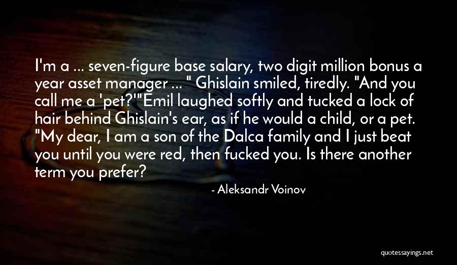 Salary Bonus Quotes By Aleksandr Voinov