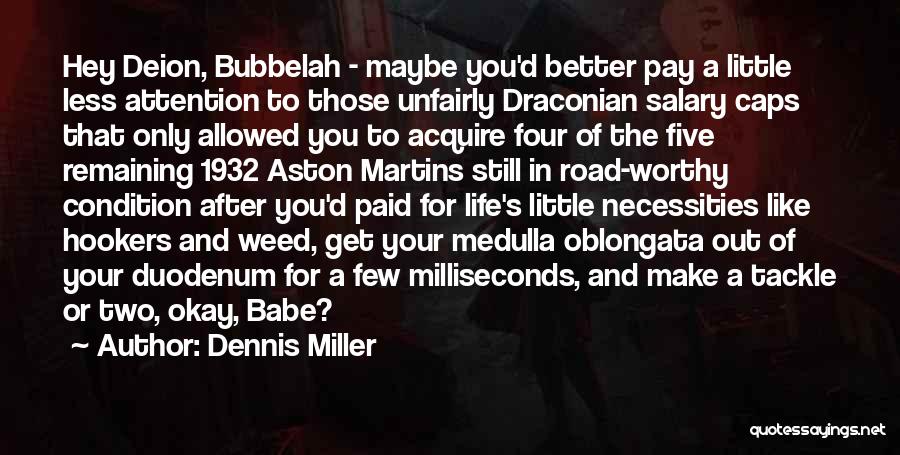 Salary Caps Quotes By Dennis Miller
