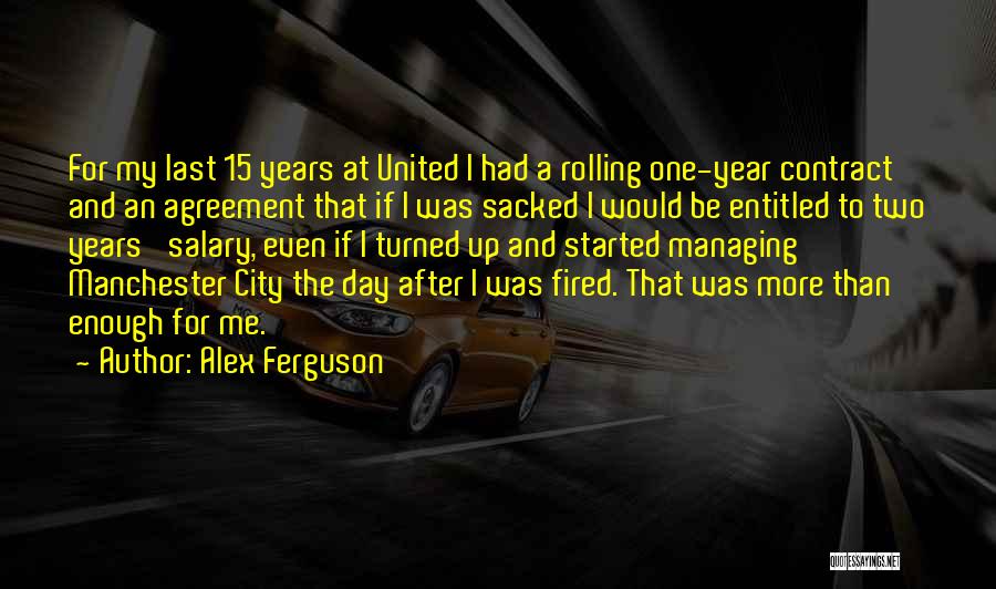 Salary Day Quotes By Alex Ferguson