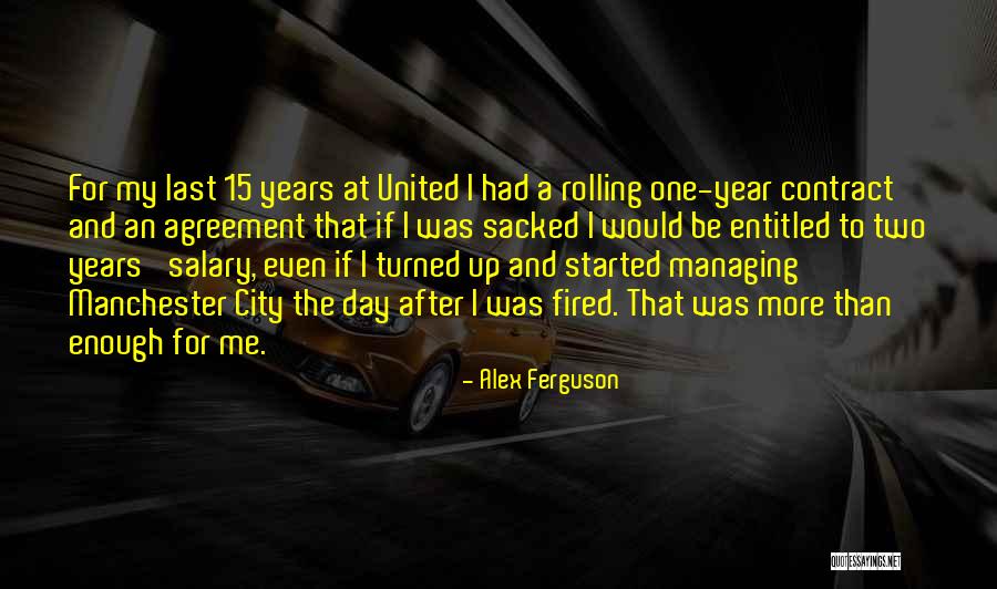 Salary Day Quotes By Alex Ferguson