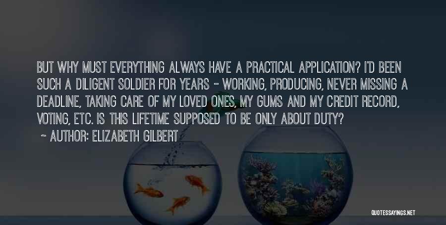 Salary Deduction Quotes By Elizabeth Gilbert