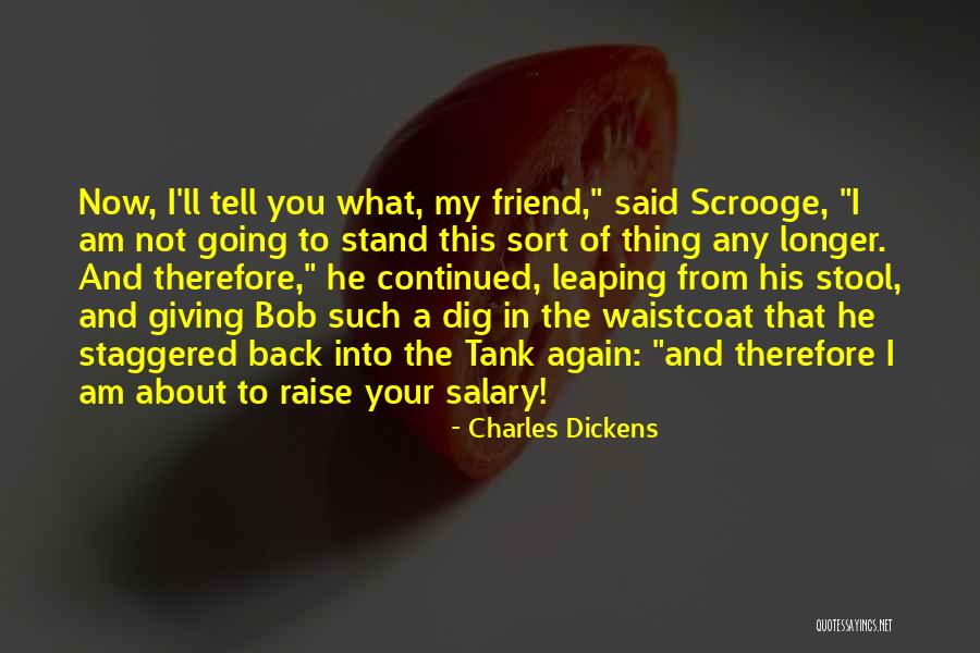 Salary Raise Quotes By Charles Dickens Salary Raise Quotes By Charles Dickens