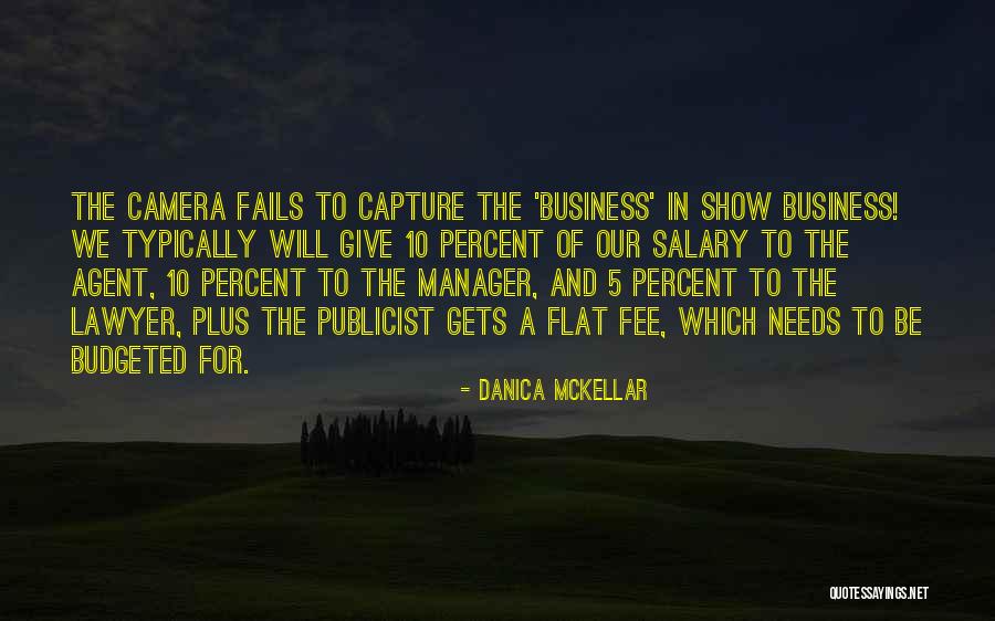 Salary Vs Business Quotes By Danica McKellar Salary Vs Business Quotes By Danica McKellar