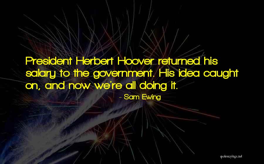 Salary Vs Business Quotes By Sam Ewing Salary Vs Business Quotes By Sam Ewing