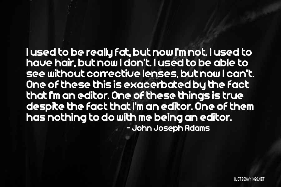 Salaryman Decatur Quotes By John Joseph Adams Salaryman Decatur Quotes By John Joseph Adams