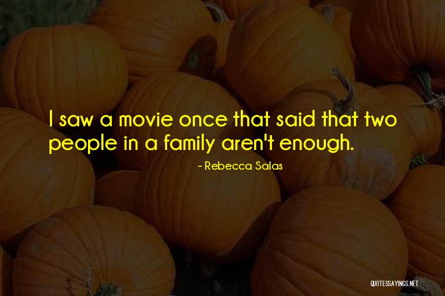 Salas Quotes By Rebecca Salas Salas Quotes By Rebecca Salas