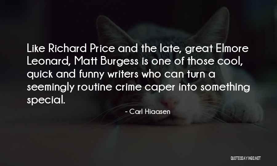 Salata De Vinete Quotes By Carl Hiaasen Salata De Vinete Quotes By Carl Hiaasen