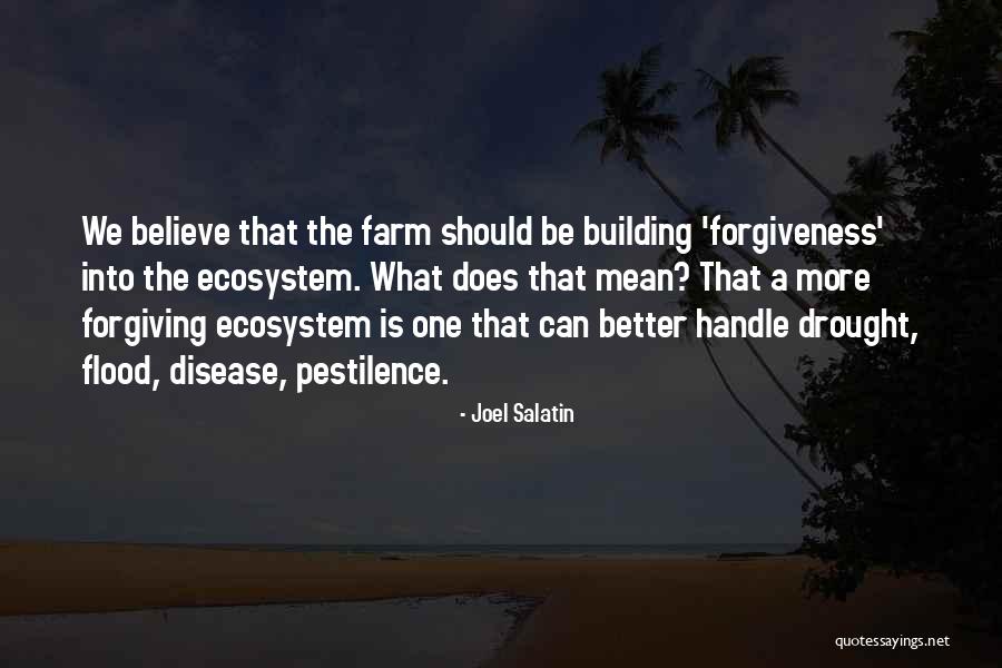 Salatin Quotes By Joel Salatin Salatin Quotes By Joel Salatin
