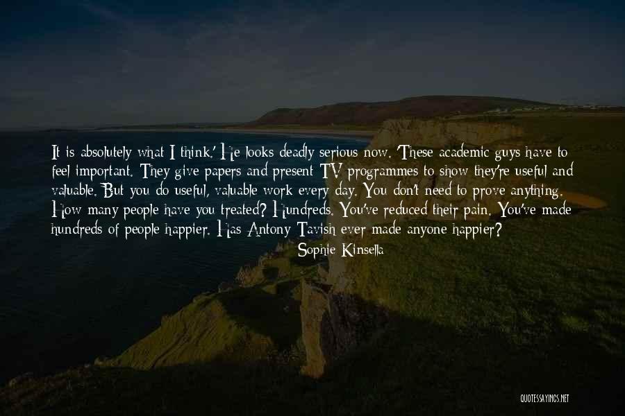 Salauddin Babi Quotes By Sophie Kinsella Salauddin Babi Quotes By Sophie Kinsella