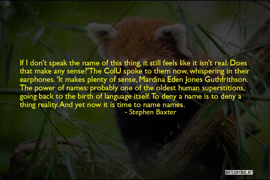 Salauddin Babi Quotes By Stephen Baxter Salauddin Babi Quotes By Stephen Baxter