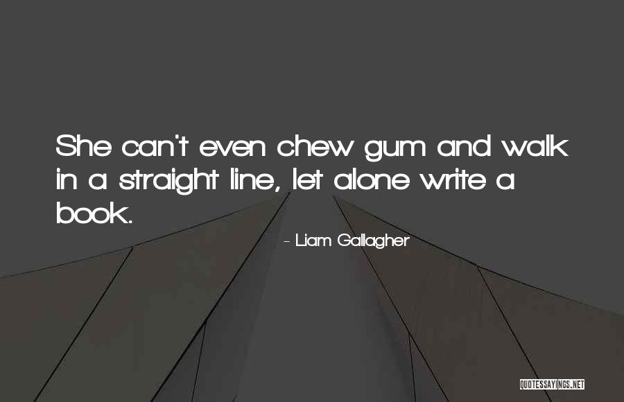 Salbini Quotes By Liam Gallagher Salbini Quotes By Liam Gallagher